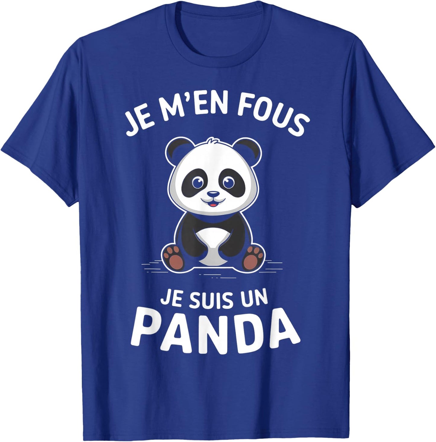 Je M'en Fous Je Suis Un Panda Animal Gift Child Christmas , Black, S T-Shirt - T-Shirt | Royal