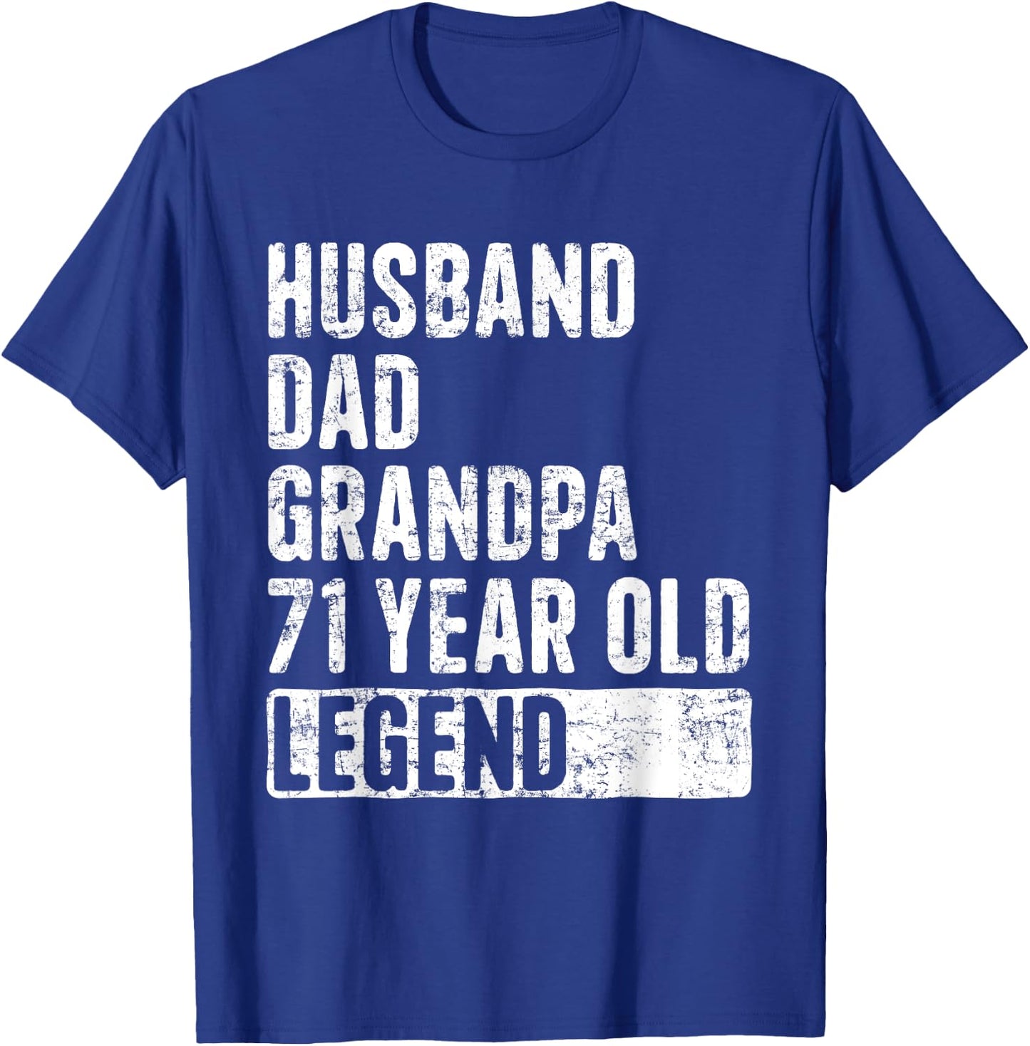 Husband Dad Grandpa 71 Years Old Legend 71st Birthday T-Shirt - T-Shirt | Royal