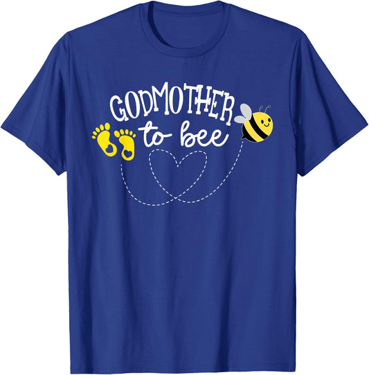 Godmother to Bee Pregnancy Announcement Baby Shower T-Shirt - T-Shirt | Royal