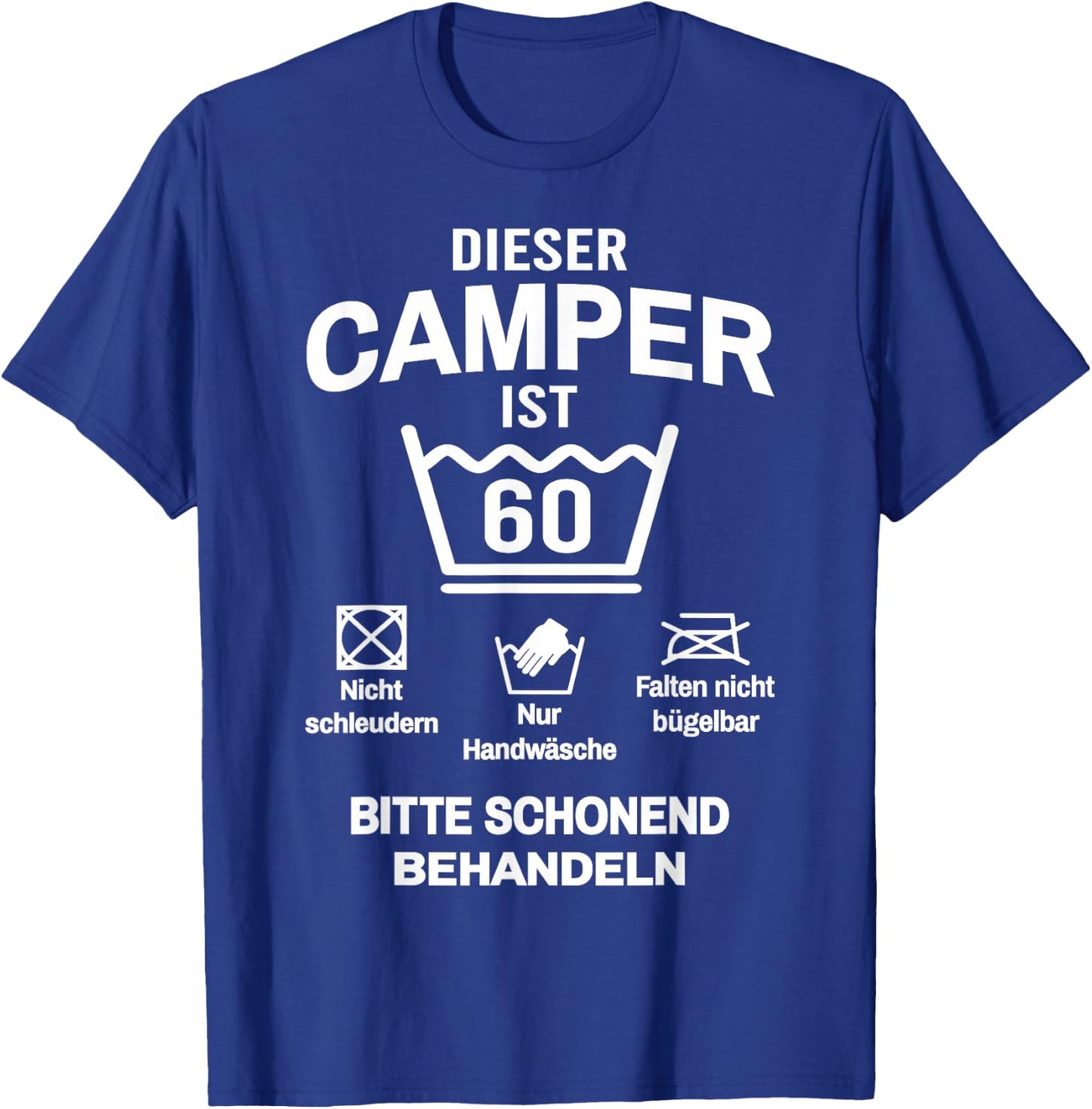 Camper 60. Geburtstag Camping Lustig 60 Jahre T-Shirt - T-Shirt | Royal