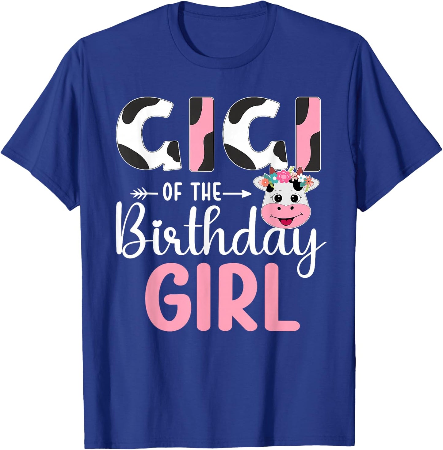 Gigi Of The Birthday Girl Farm Cow 1 St Birthday Girl T-Shirt - T-Shirt | Royal
