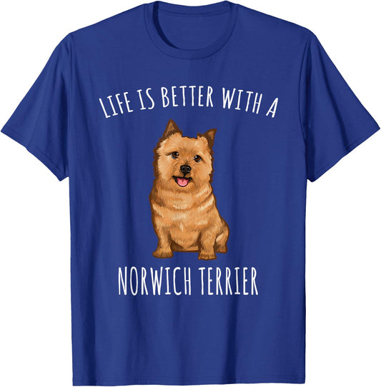 Life Is Better With A Norwich Terrier Dog Lover Men Women T-Shirt - T-Shirt | Royal