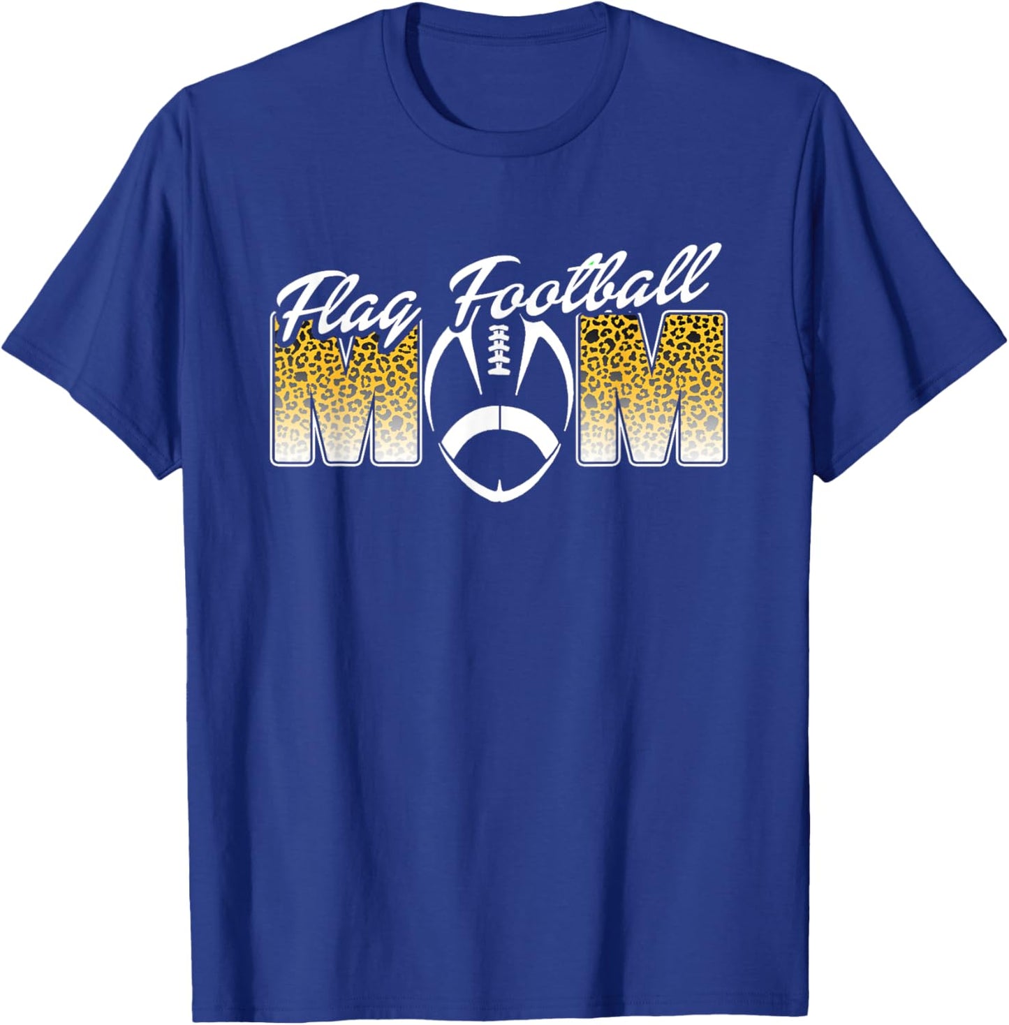 Mom Of Flag Football Player Loud Proud Sideline Cheering T-Shirt - T-Shirt | Royal