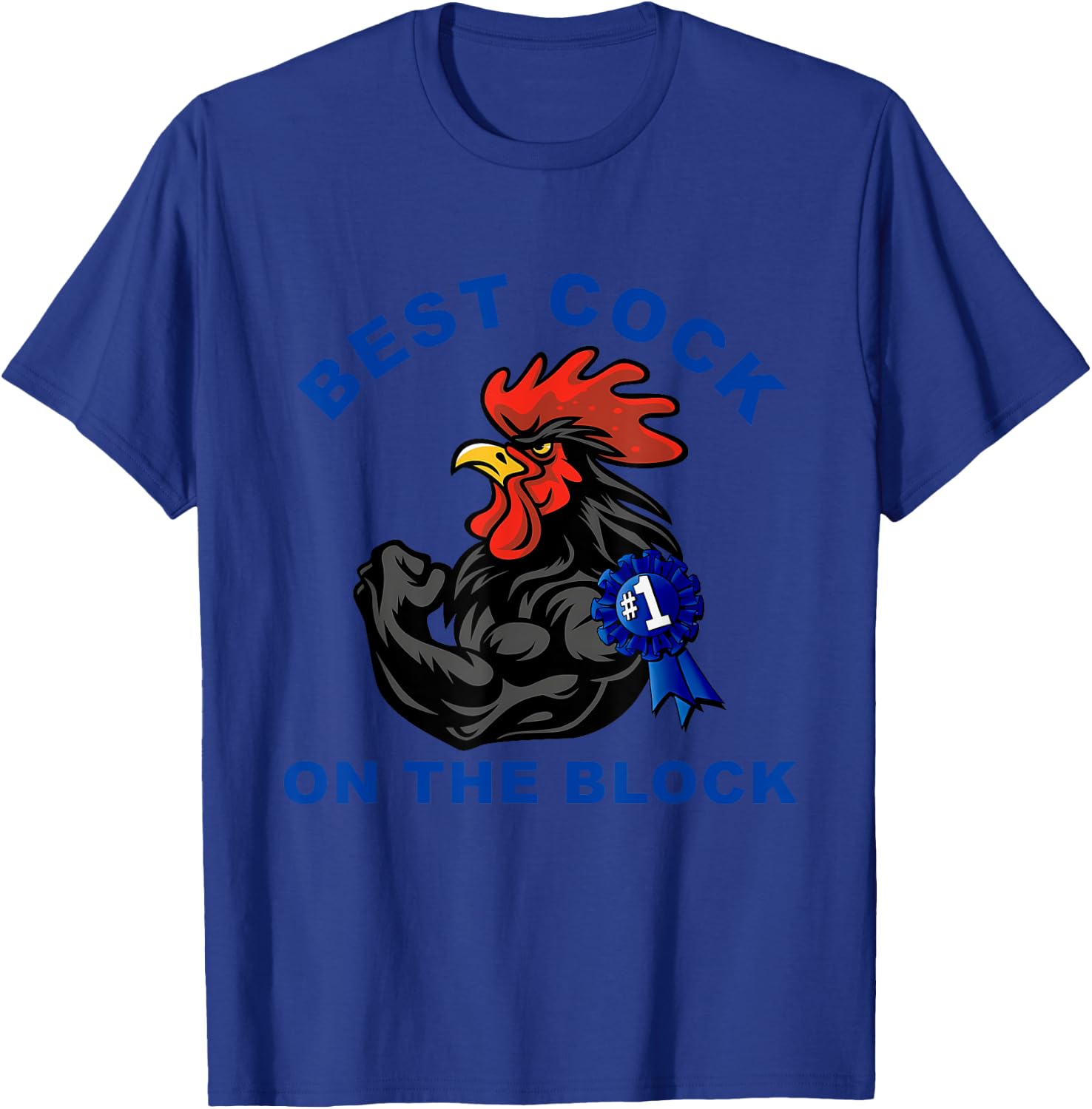 Best Cock On The Block Chicken Apparel T-Shirt - T-Shirt | Royal