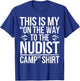 Naturist Nudist Camp Nudity T-Shirt - T-Shirt | Royal