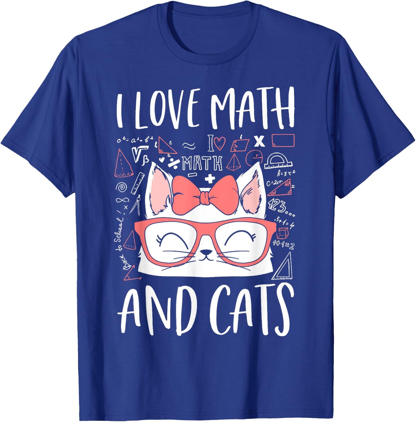 I Love Math And Cats Cute Kitty Cat Feline Lover Gift T-Shirt - T-Shirt | Royal