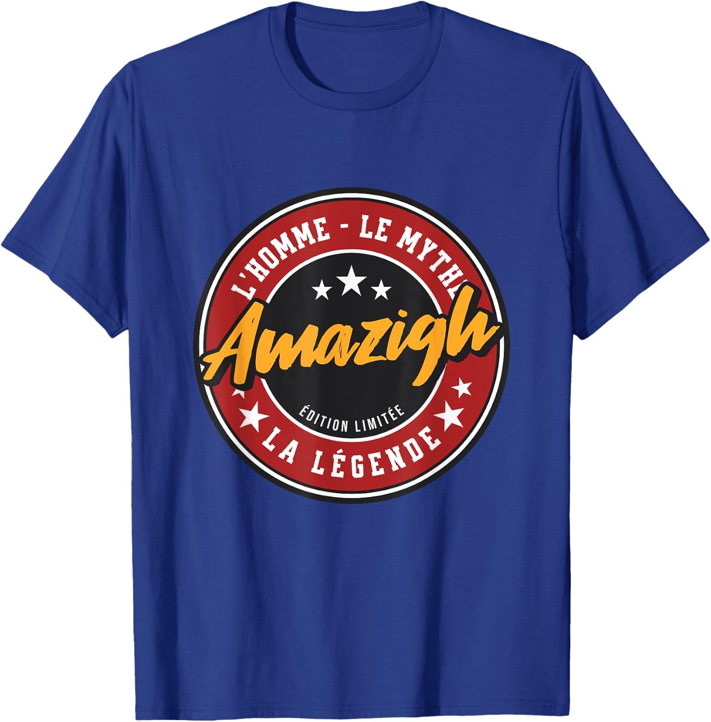 Amazigh Man Myth Legend Gift Kabyle Humor T-Shirt - T-Shirt | Royal
