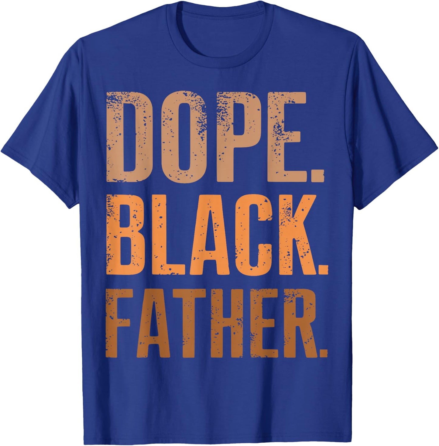 Dope Black Father Black Dad Fathers Day T-Shirt - T-Shirt | Royal