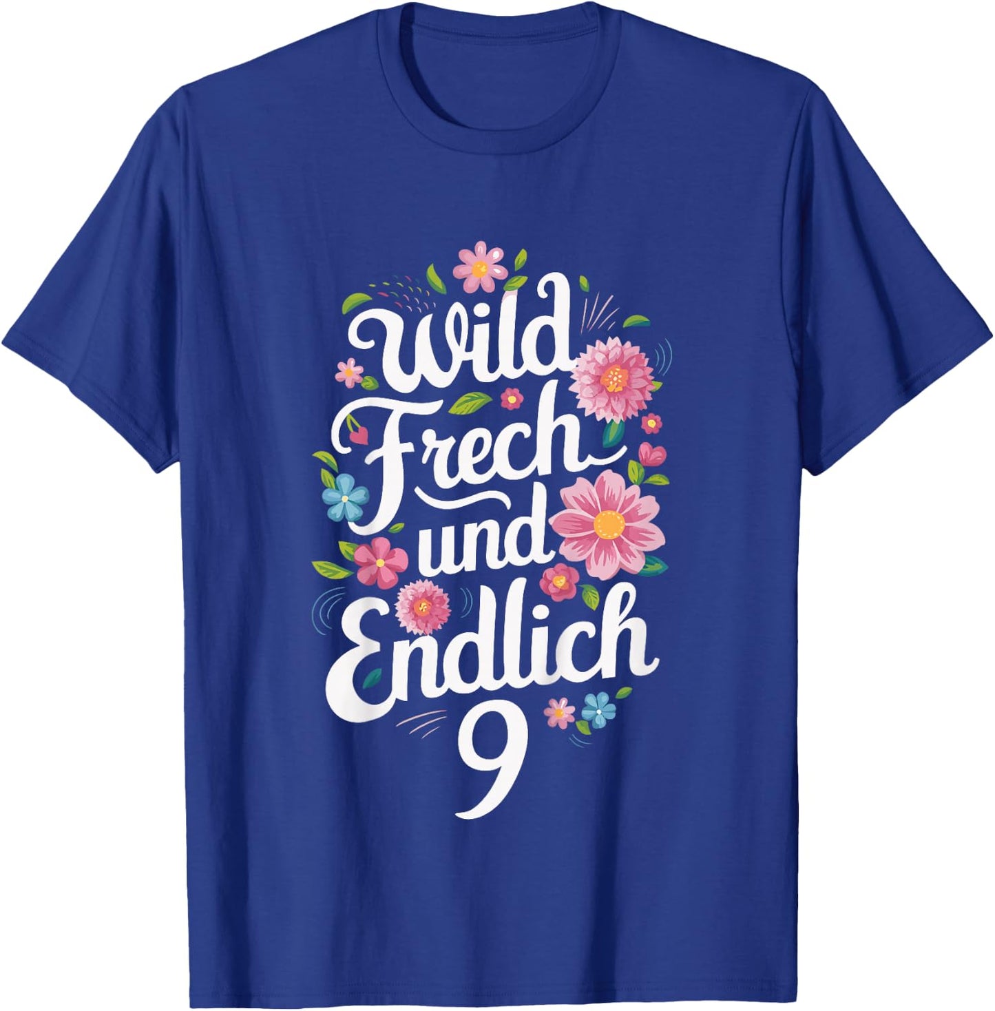 Children's 9th Birthday Wild Cheeky and Finally 9 Years Flowers , black T-Shirt - T-Shirt | Royal
