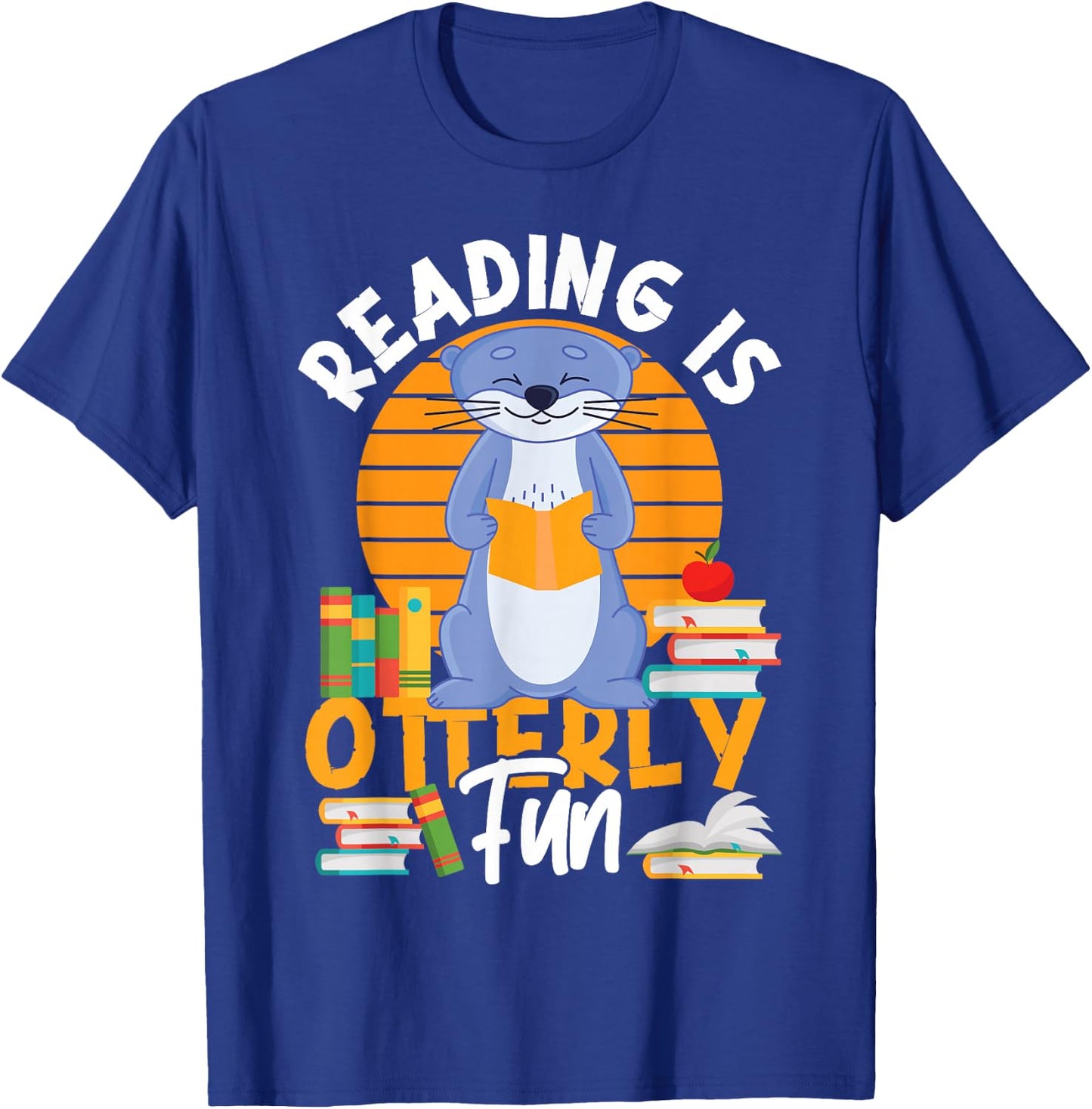 Otter Reading Teacher Literature Book Pun Reading Is Otterly T-Shirt - T-Shirt | Royal
