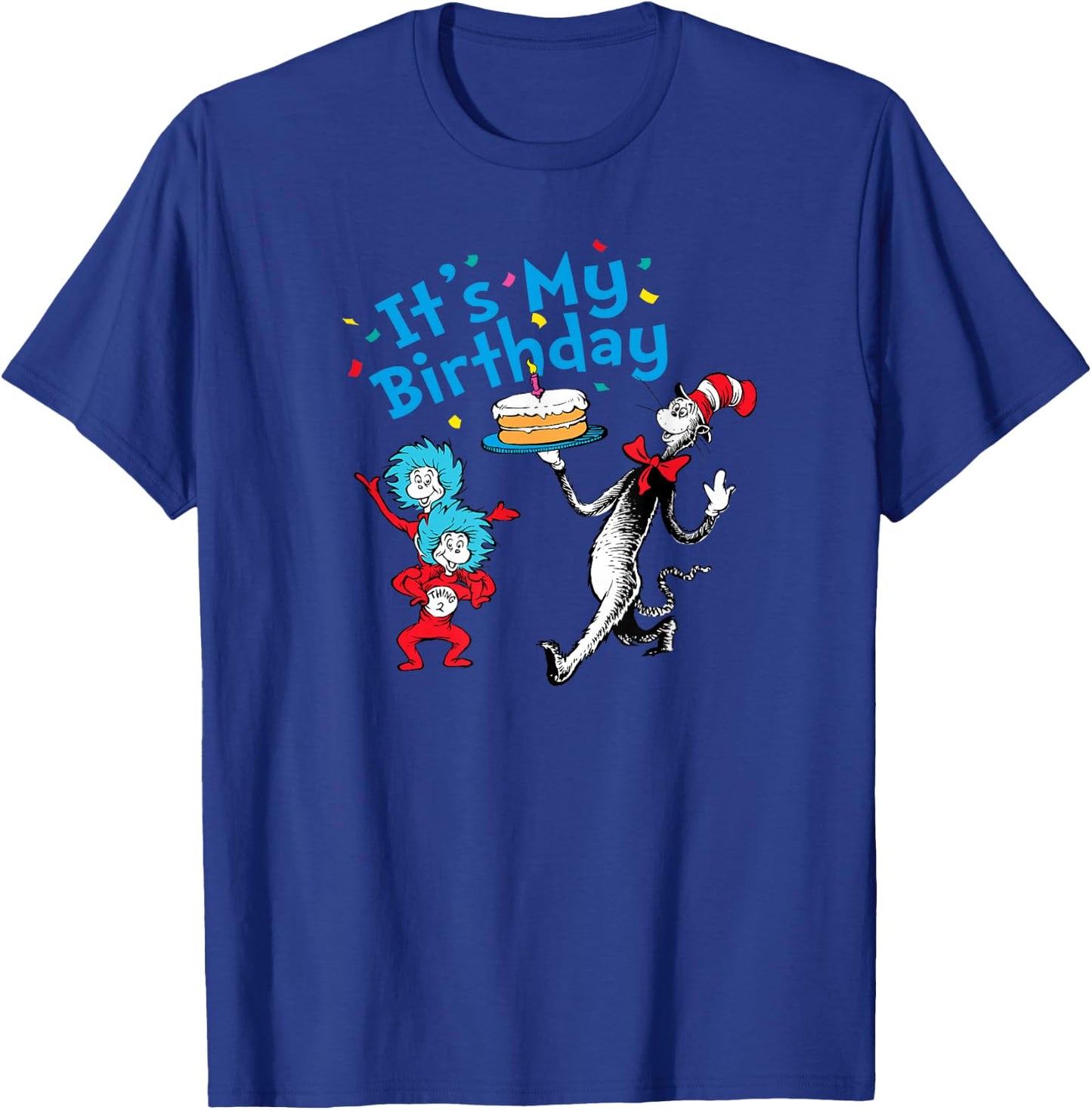Dr. Seuss It's My Birthday T-Shirt - T-Shirt | Royal