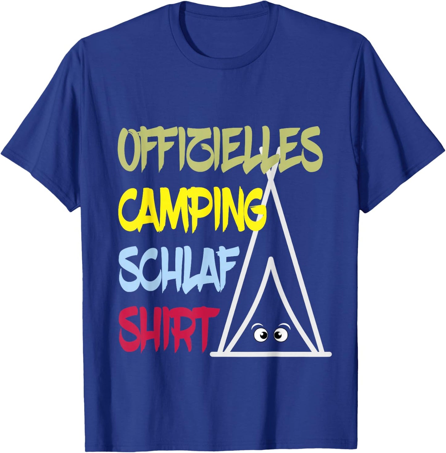 Offizielles Camping Schlafshirt Müde Augen im Zelt Nachthemd T-Shirt - T-Shirt | Royal