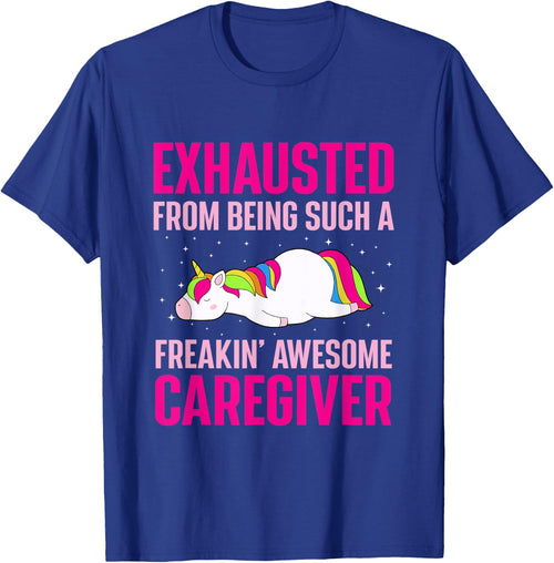 Exhausted From Being Awesome Caregiver Funny Unicorn