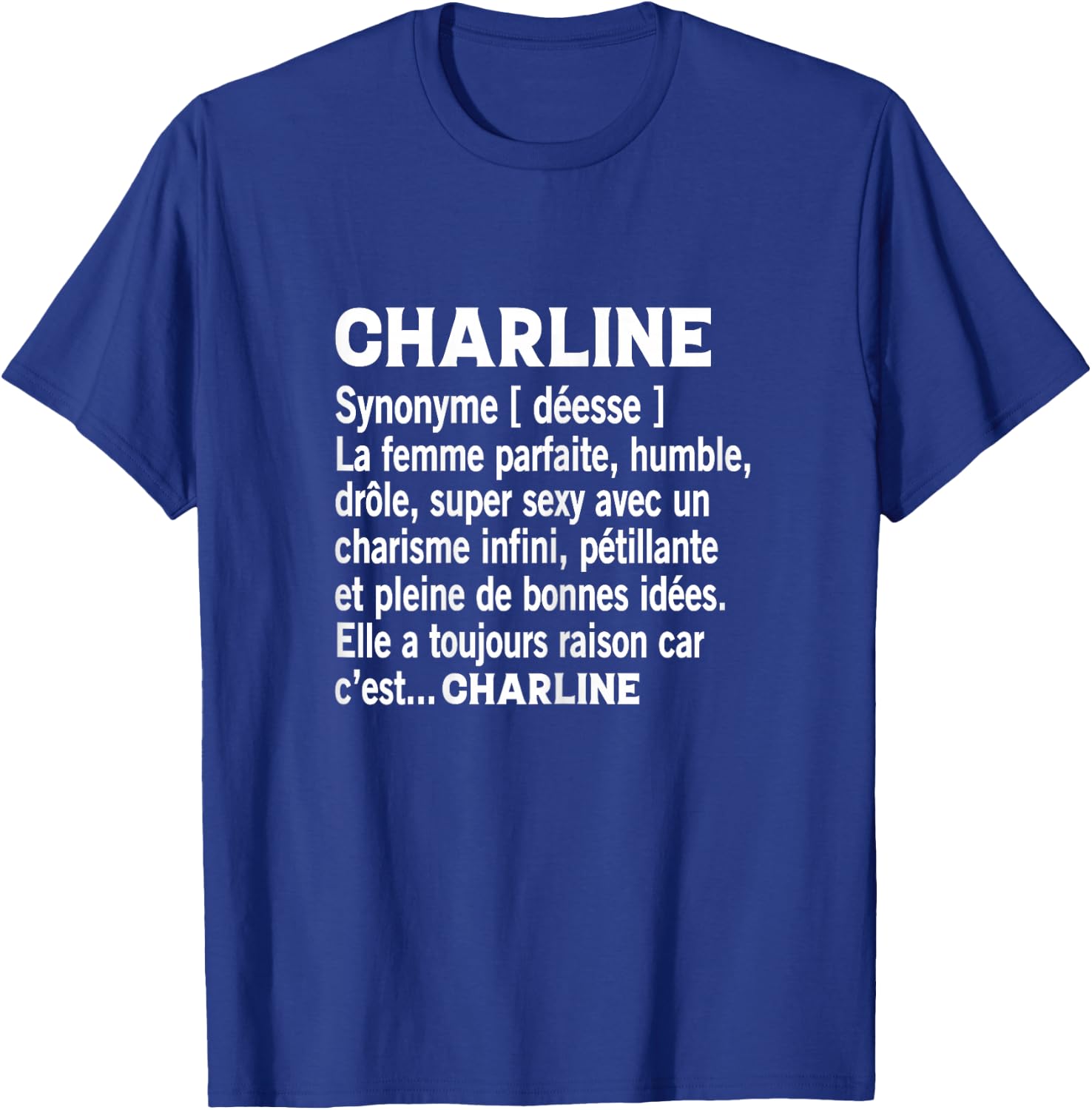 Woman Humor Personalized Gift Name Charline Definition , Black, Female X-Small T-Shirt - T-Shirt | Royal