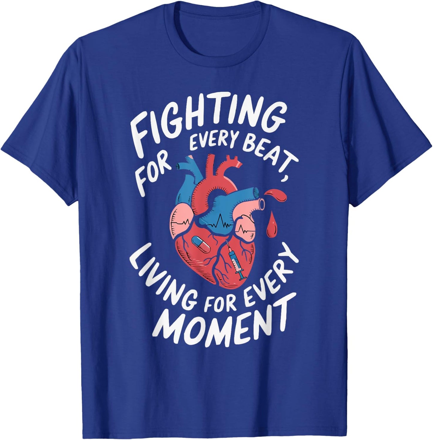 Congestive Heart Failure Chronic Disease CHF Awareness T-Shirt - T-Shirt | Royal