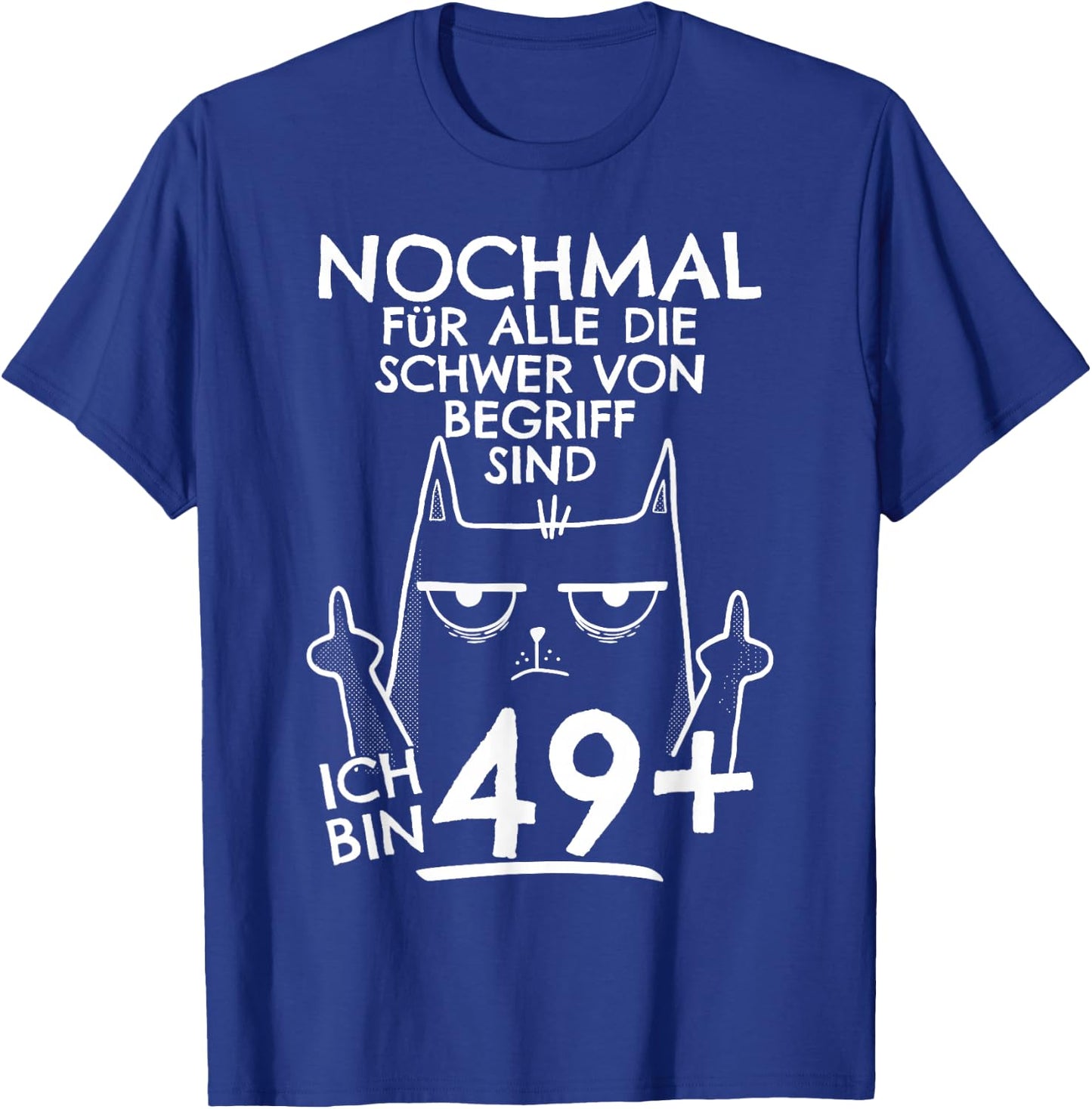 50s Birthday Women, 50 Years Old, Ich Bin 49+ Middle Finger , black T-Shirt - T-Shirt | Royal