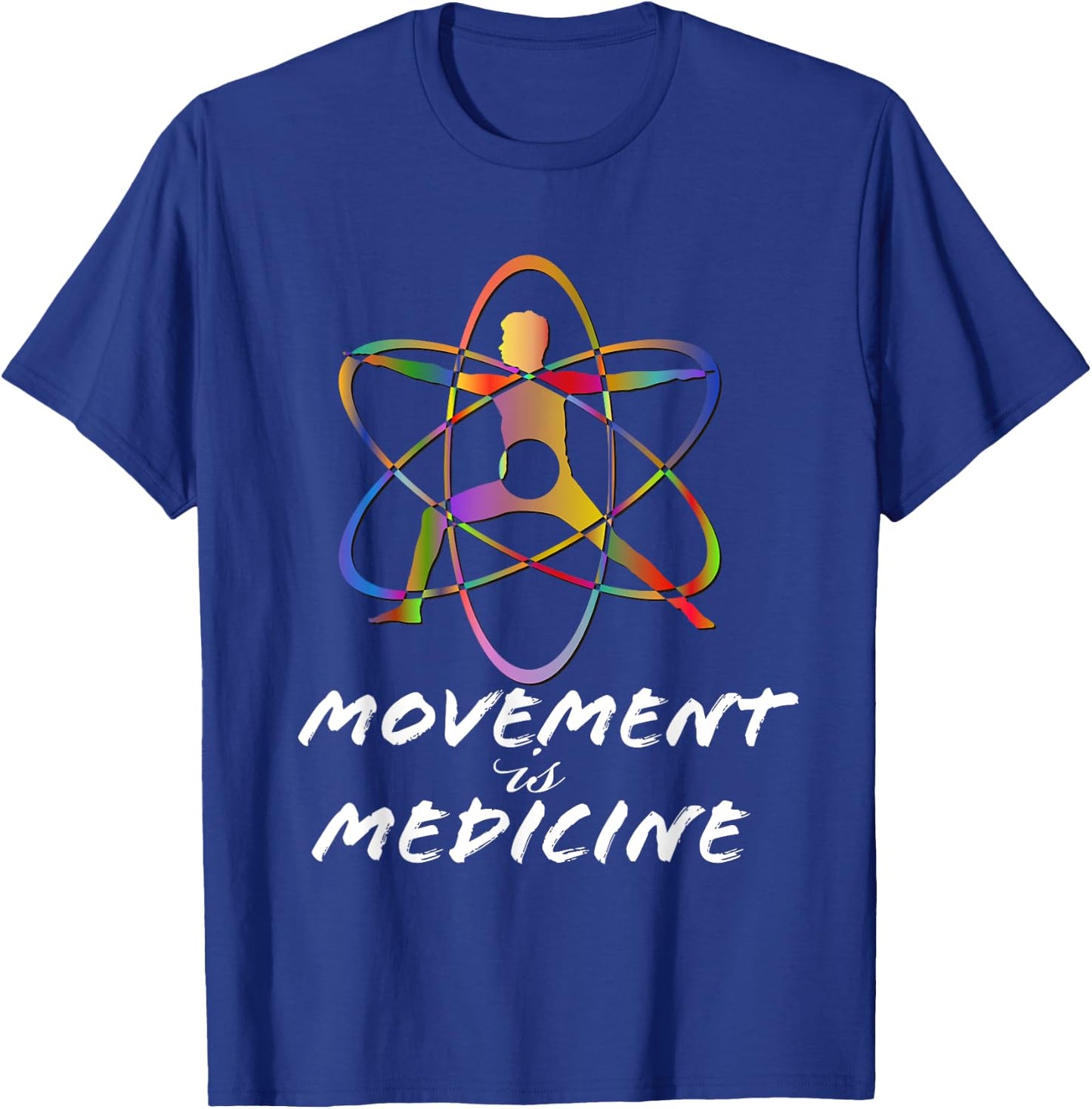 Movement is Medicine. Sports Medicine. Exercise design. T-Shirt - T-Shirt | Royal