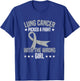 Lung Cancer Picked A Fight With The Wrong Girl T-Shirt - T-Shirt | Royal
