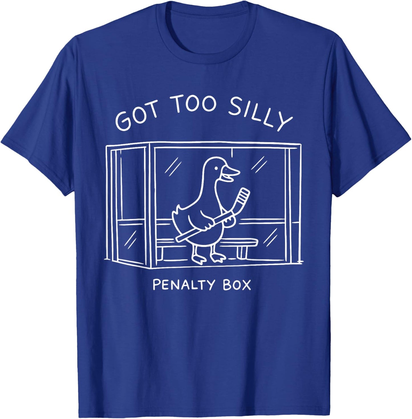 Hockey US Got Too Silly Penalty Box Silly Goose Meme T-Shirt - T-Shirt | Royal