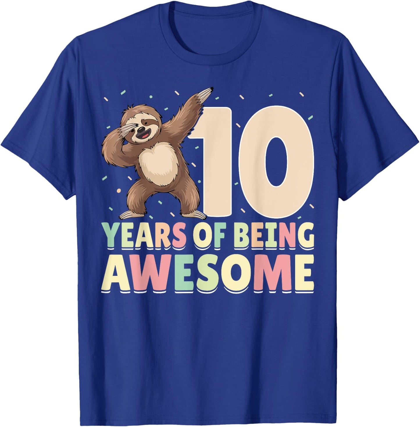 10th Birthday Dabbing Sloth - 10 Years Of Being Awesome T-Shirt - T-Shirt | Royal