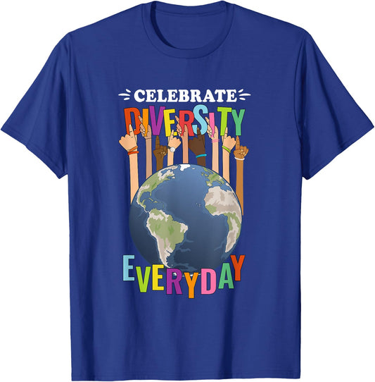 Celebrate Diversity Everyday Teachers School student Pupil Men Women Kids T-Shirt - T-Shirt | Royal