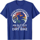 Never Underestimate an Old Guy on a Dirt Bike T-Shirt - T-Shirt | Royal