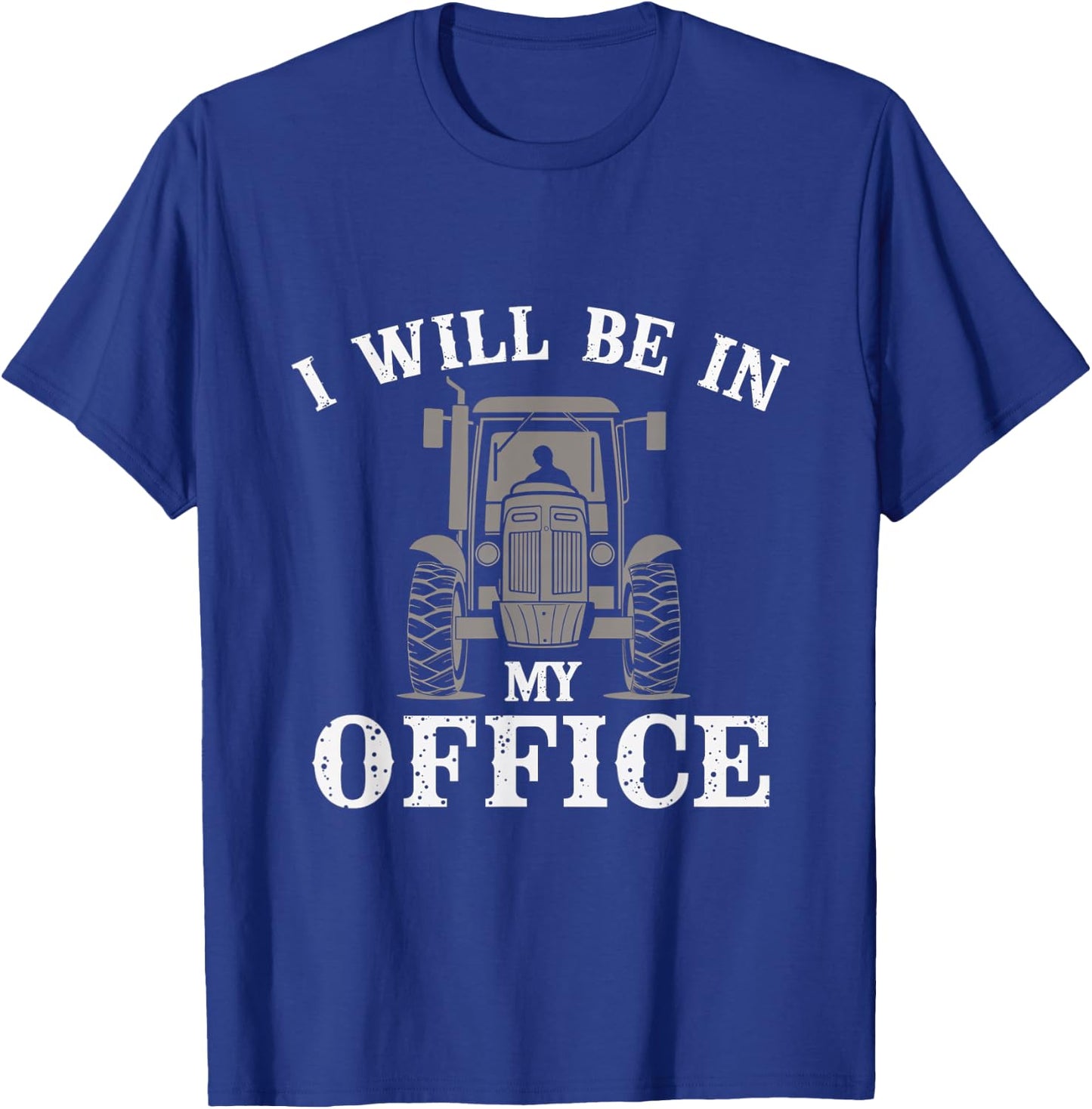 I Will Be In My Office T-Shirt - T-Shirt | Royal