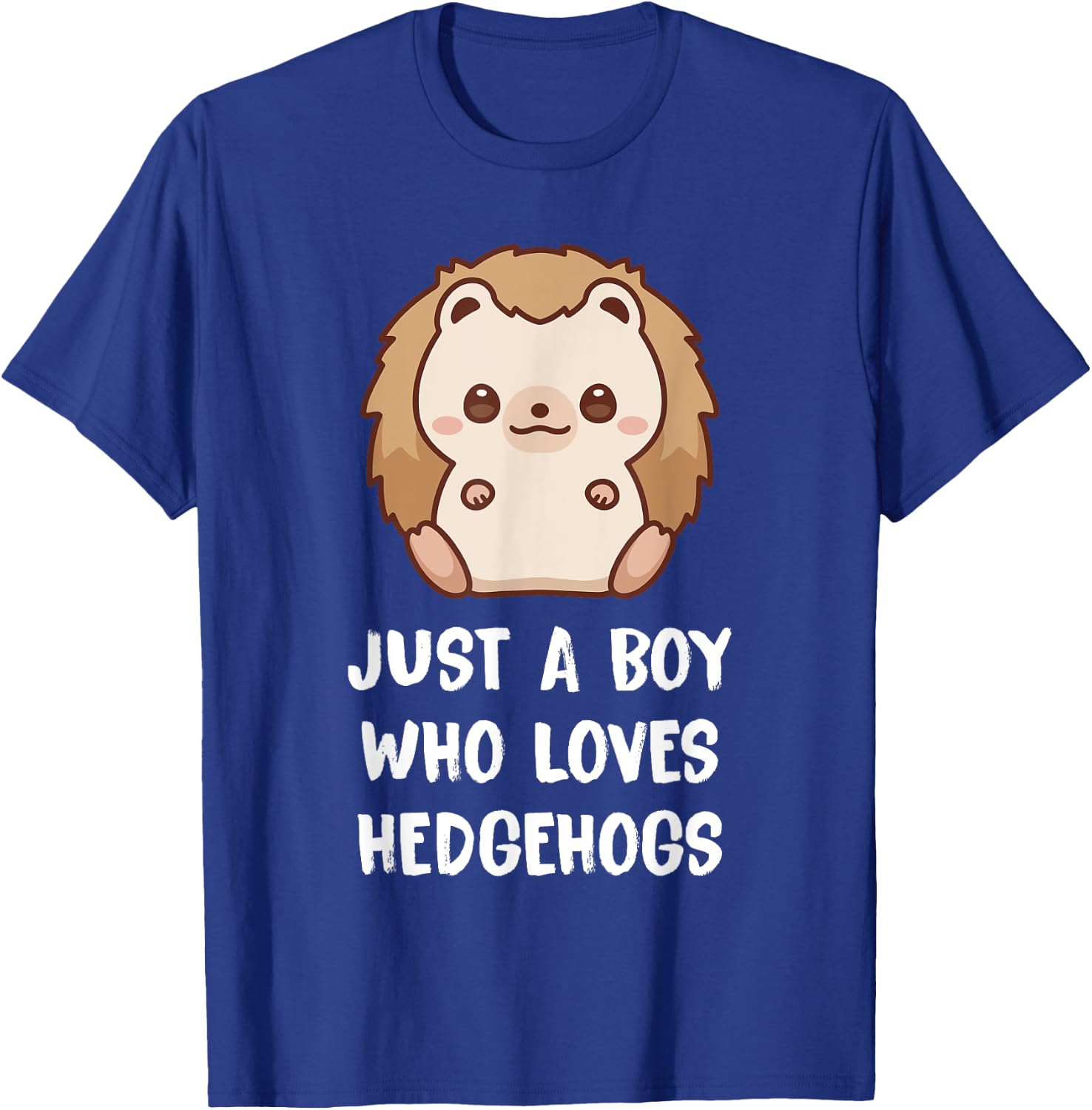 Just A Boy Who Loves Hedgehogs T-Shirt - T-Shirt | Royal