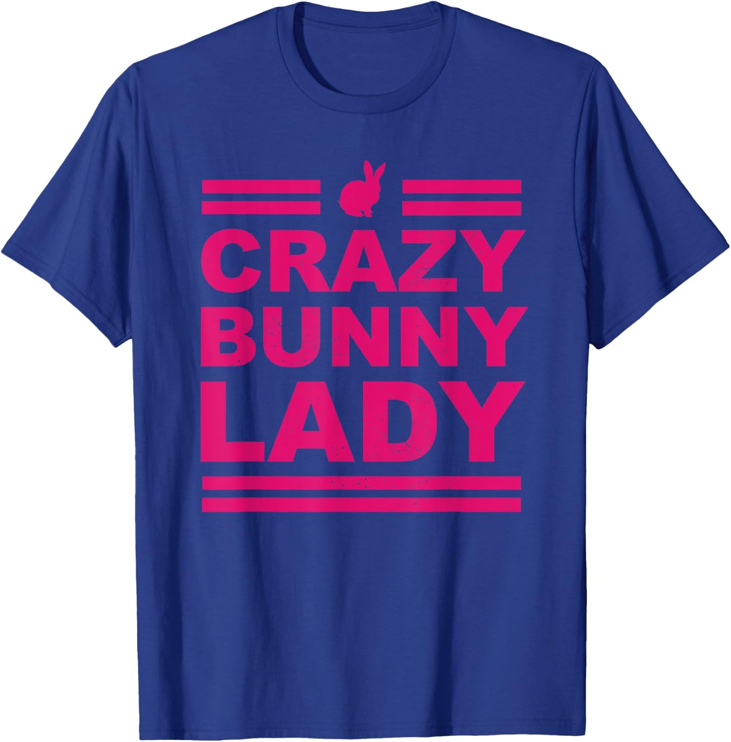 Crazy Bunny Lady Bunny Rabbit Funny Gift T-Shirt - T-Shirt | Royal