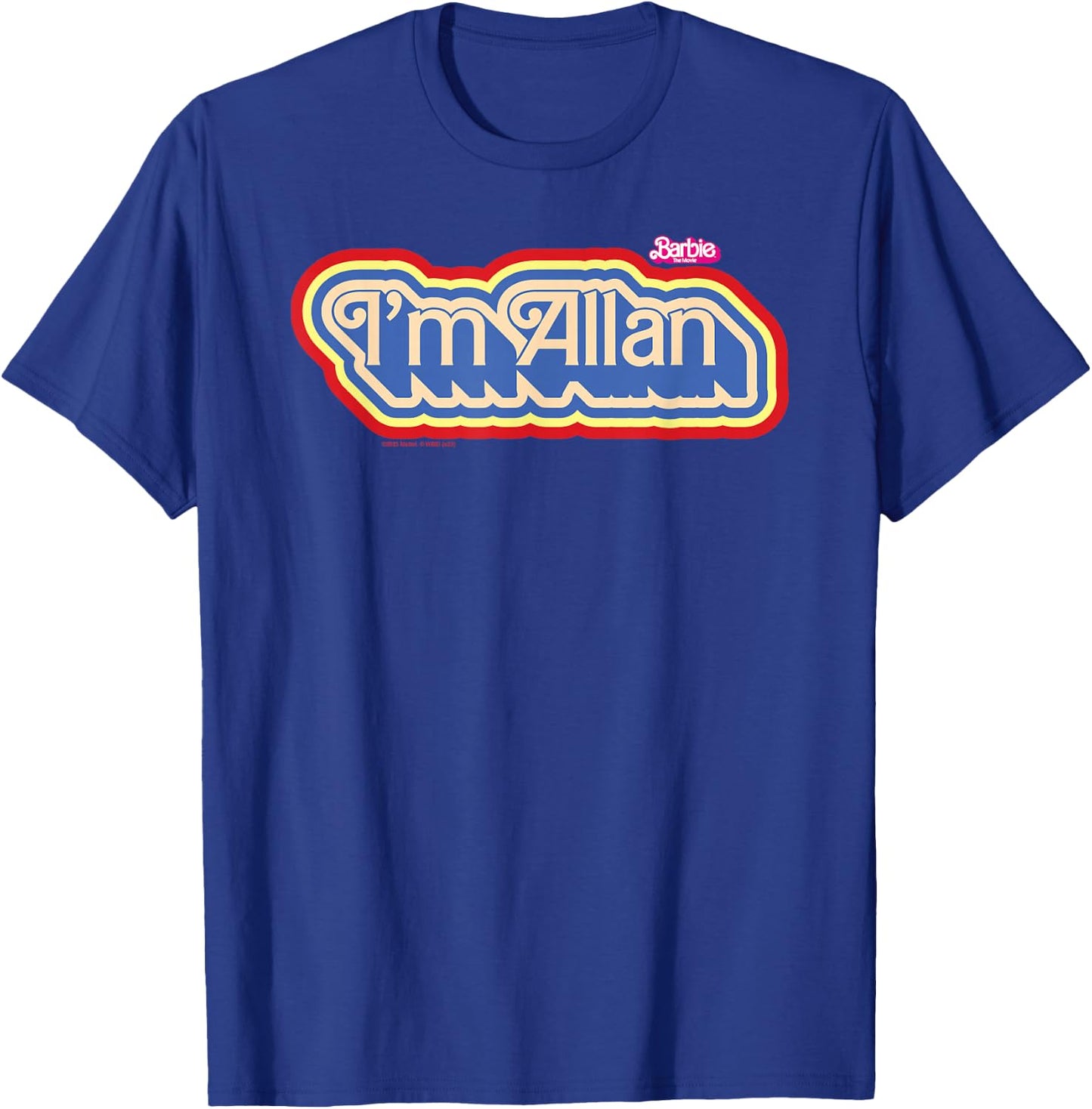 Barbie The Movie - I'm Allan T-Shirt - T-Shirt | Royal