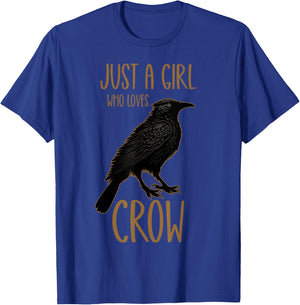 Just a Girl Who Loves Crow T-Shirt - T-Shirt | Royal