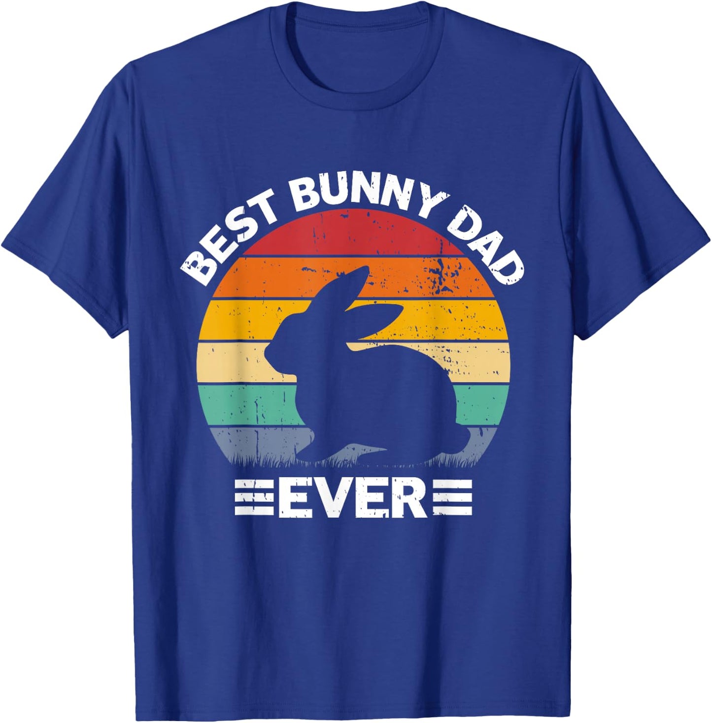 Best Bunny Dad Ever Rabbit Lover Father Pet Rabbit T-Shirt - T-Shirt | Royal