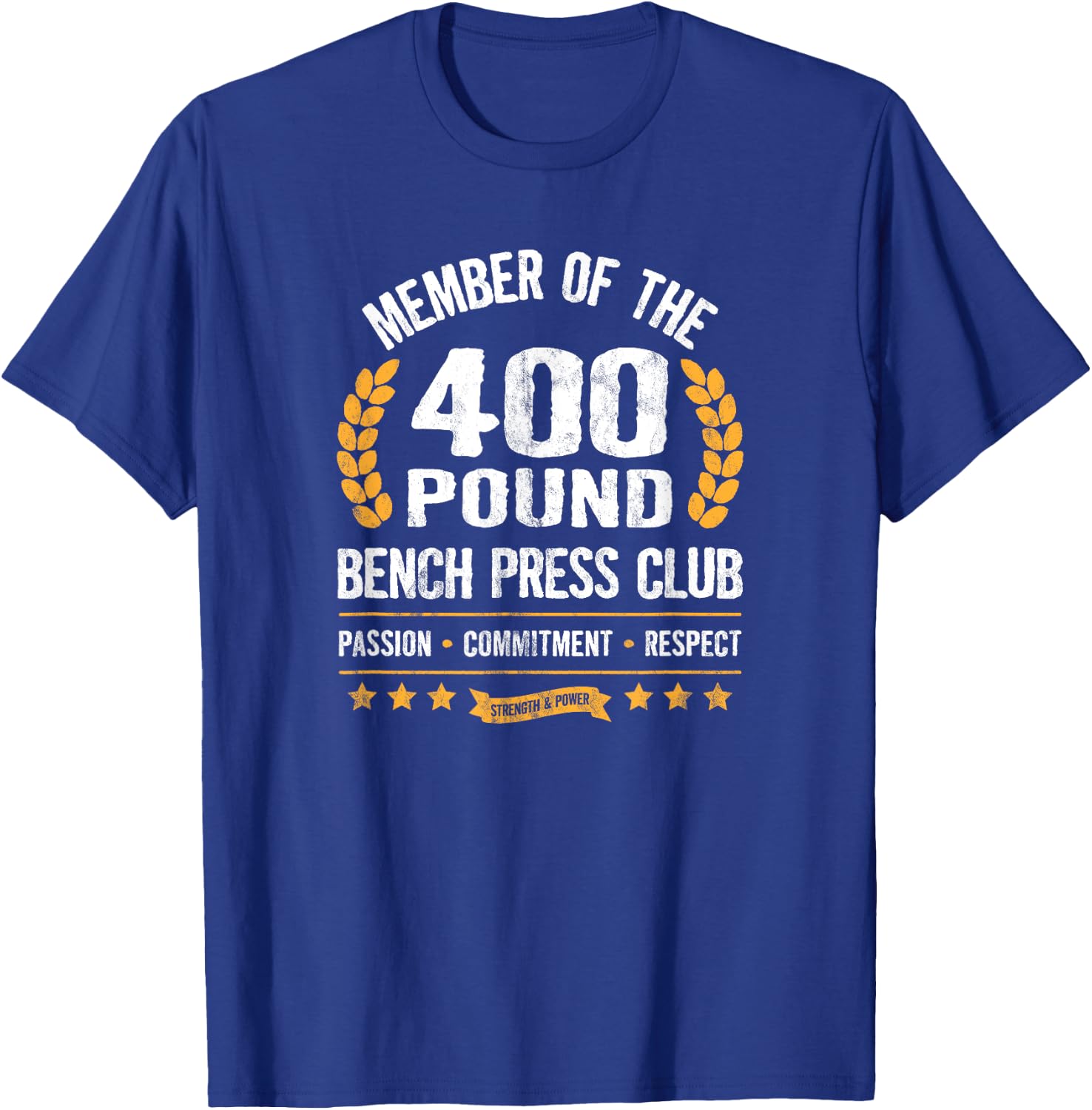 400 Pound Bench Press Club Strong Men Women Gym T-Shirt - T-Shirt | Royal
