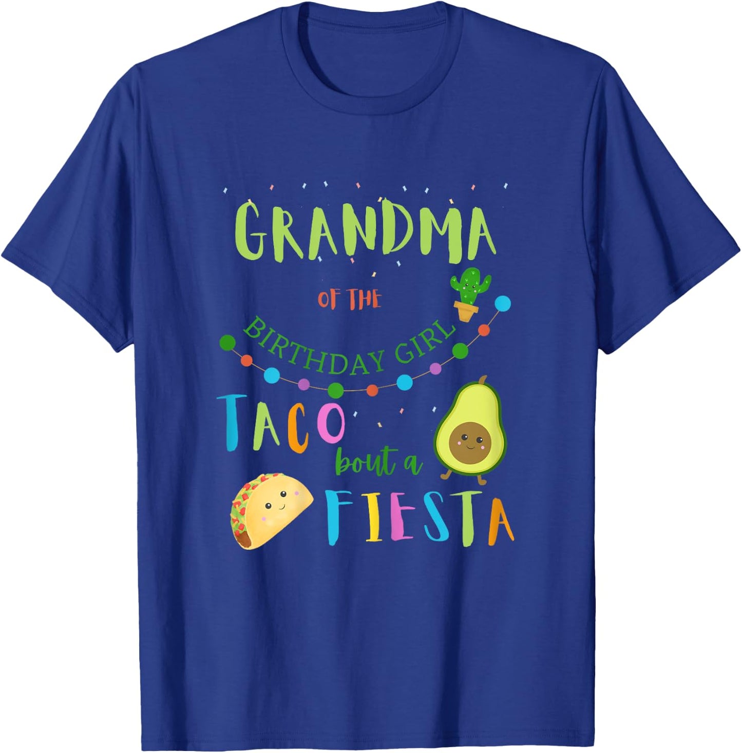 Grandma Mexican Birthday Taco Bout A Fiesta Family Matching T-Shirt - T-Shirt | Royal