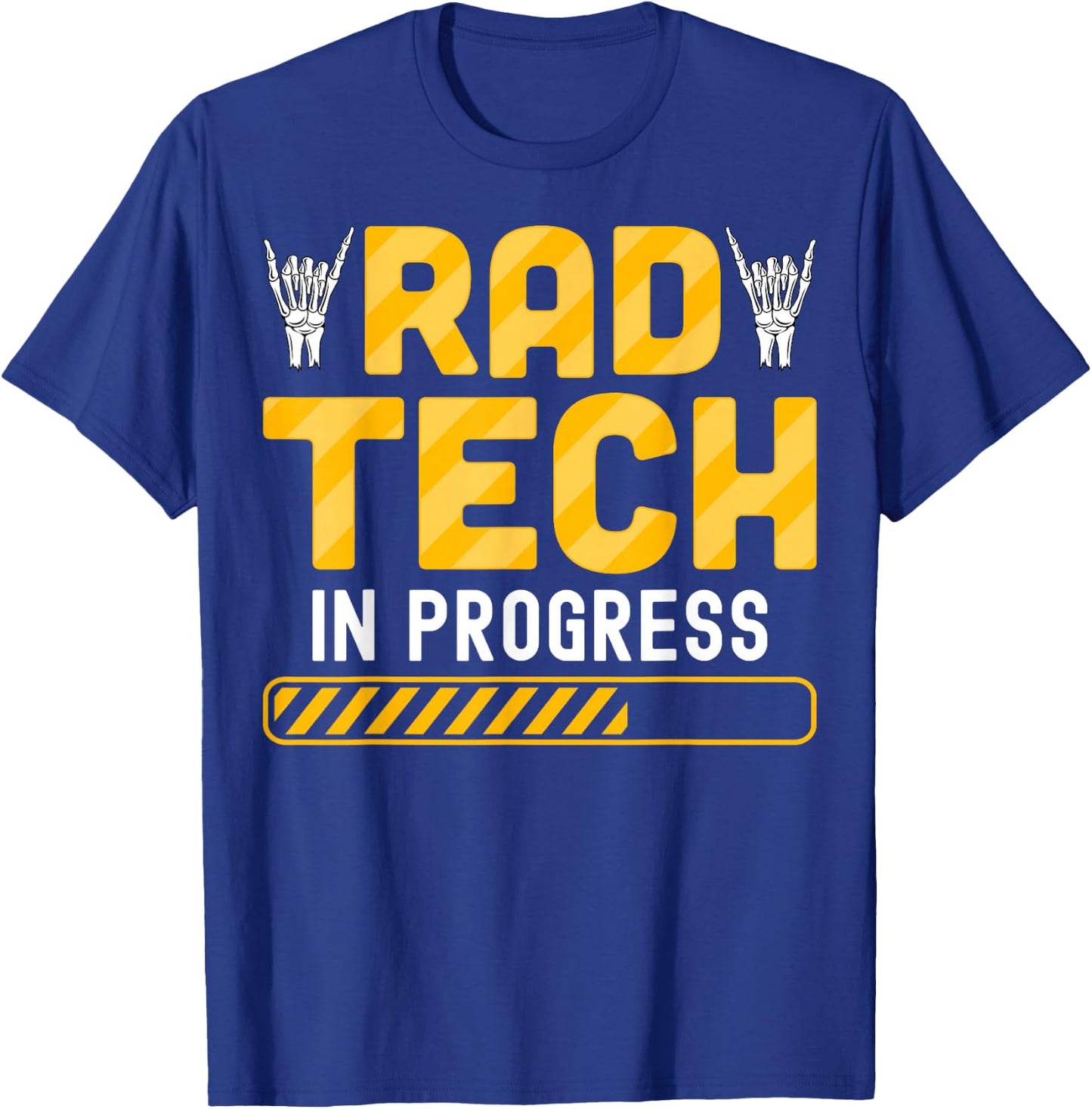 Rad Tech in Progress - Radiology Student Future Xray Tech T-Shirt - T-Shirt | Royal