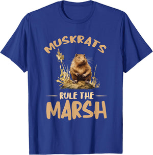 Rule The Marsh Muskrat Animal Muskrat Lover Muskrats T-Shirt - T-Shirt | Royal