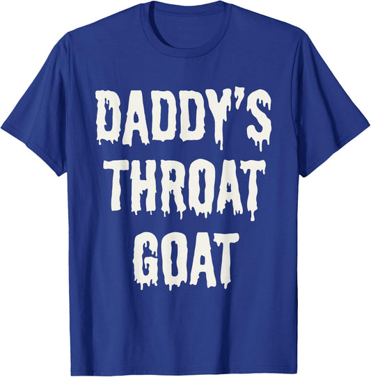 Daddy's Throat Goat T-Shirt - T-Shirt | Royal