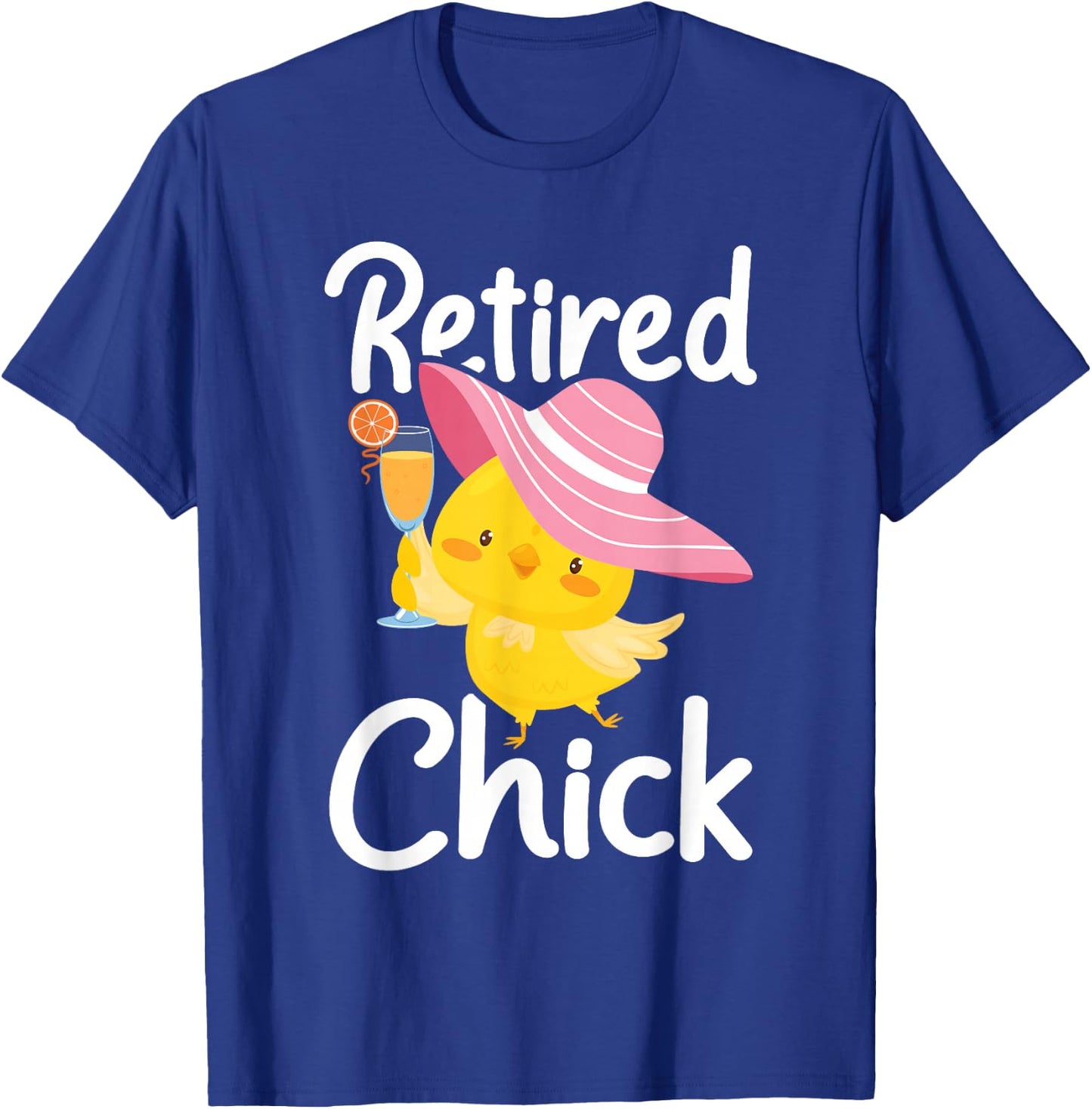 Retired Chick - Retiree Retirement Pension Retiring T-Shirt - T-Shirt | Royal