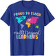 Proud To Teach Multilingual Learner ESL English Teacher T-Shirt - T-Shirt | Royal
