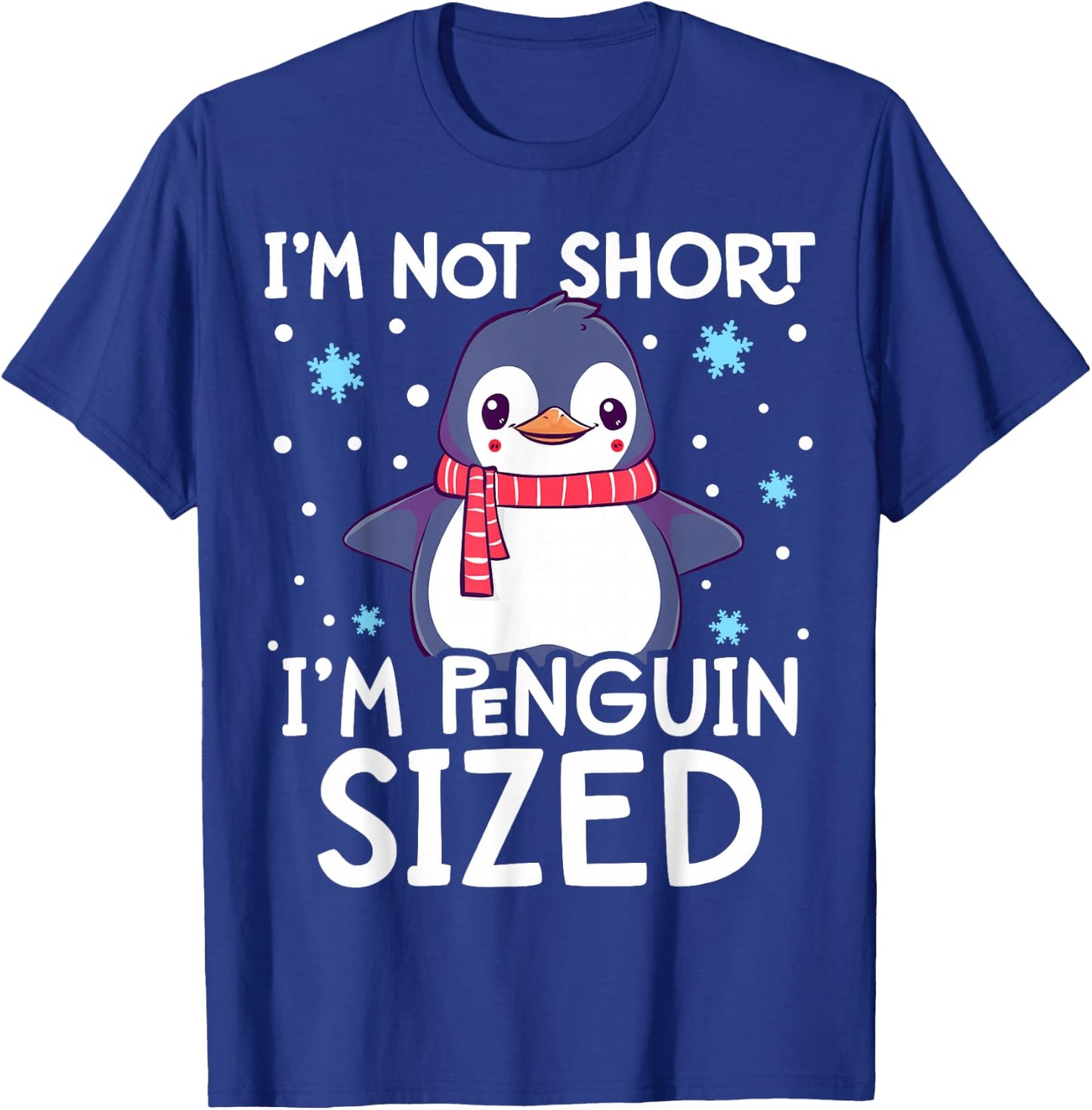 I'm Not Short I'm Penguin Sized Cute Penguin Kids T-Shirt - T-Shirt | Royal