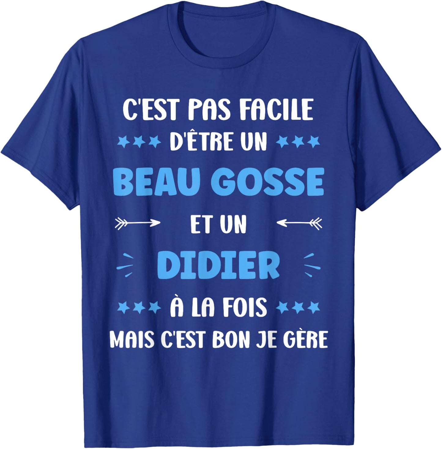 Beau Gosse Super Didier Boy Funny Name Didier , Black, S T-Shirt - T-Shirt | Royal