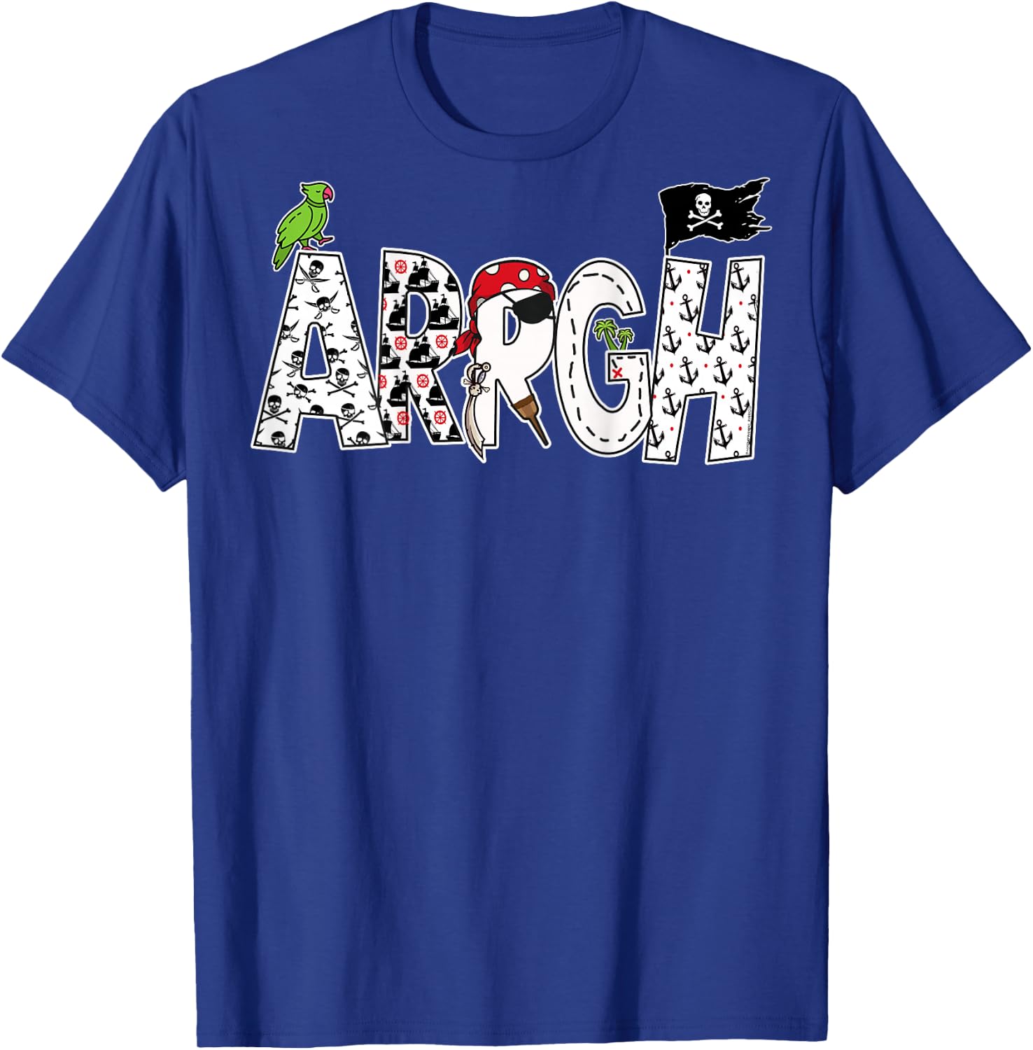 On Back | Fun Arrgh Pirate Style Pirate Costume ARGH Pirate T-Shirt - T-Shirt | Royal