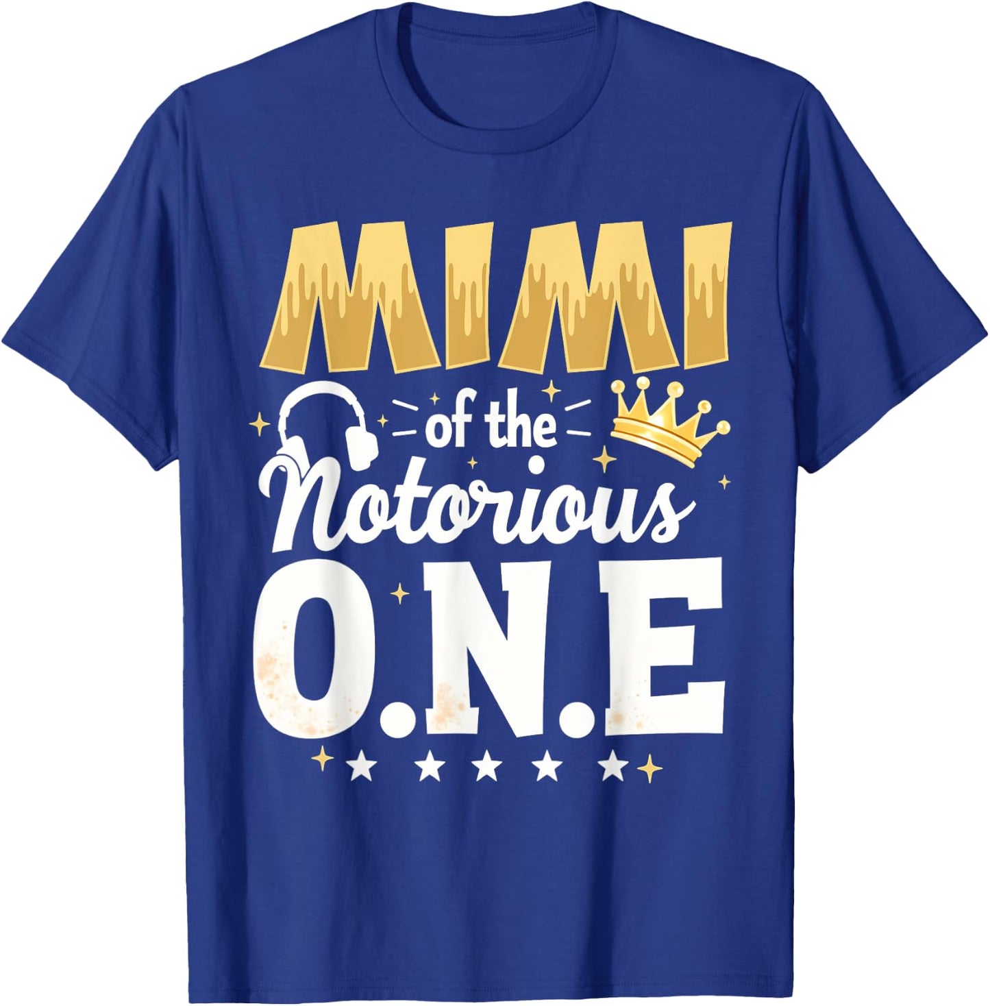 Crown 1st Birthday Grandma Mimi Of Notorious One T-Shirt - T-Shirt | Royal