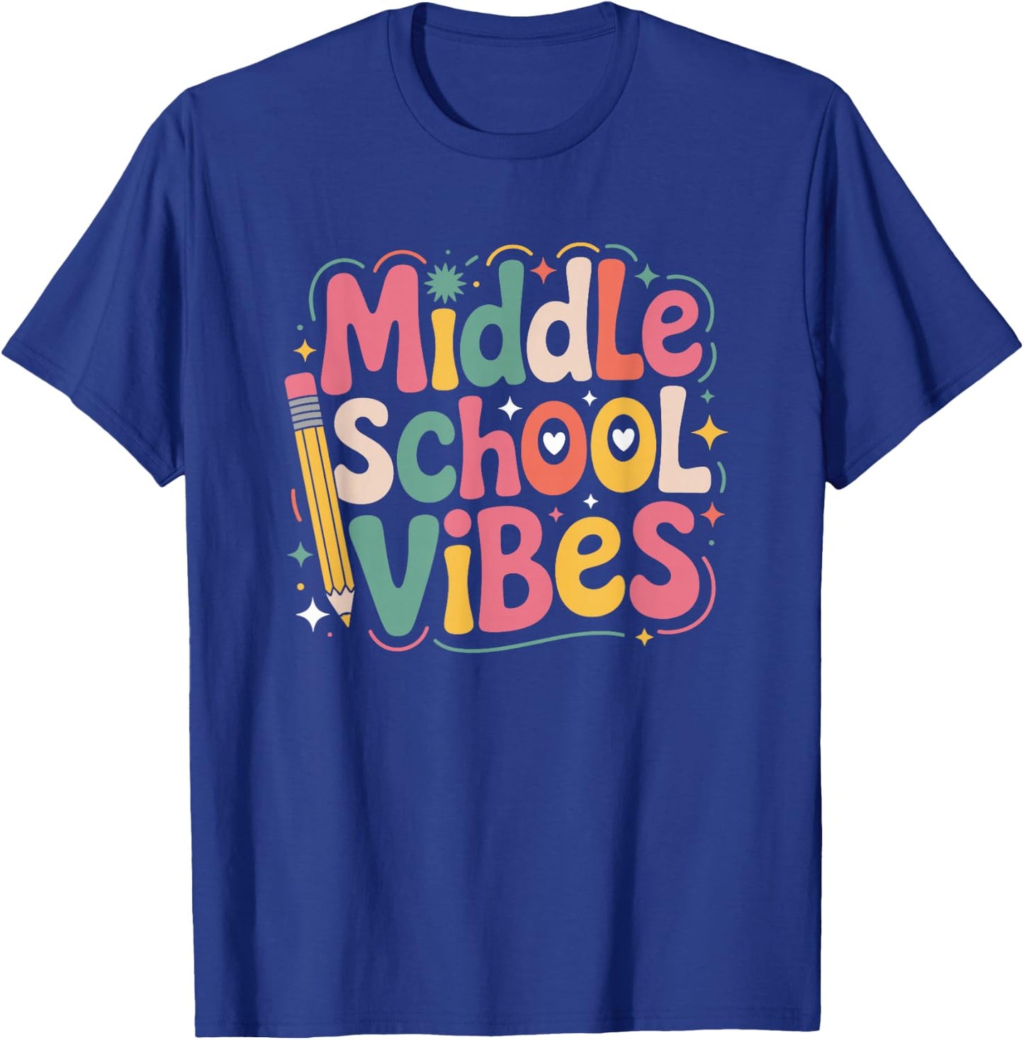 Middle School Vibes, Teacher Teaching Kids Educator T-Shirt - T-Shirt | Royal