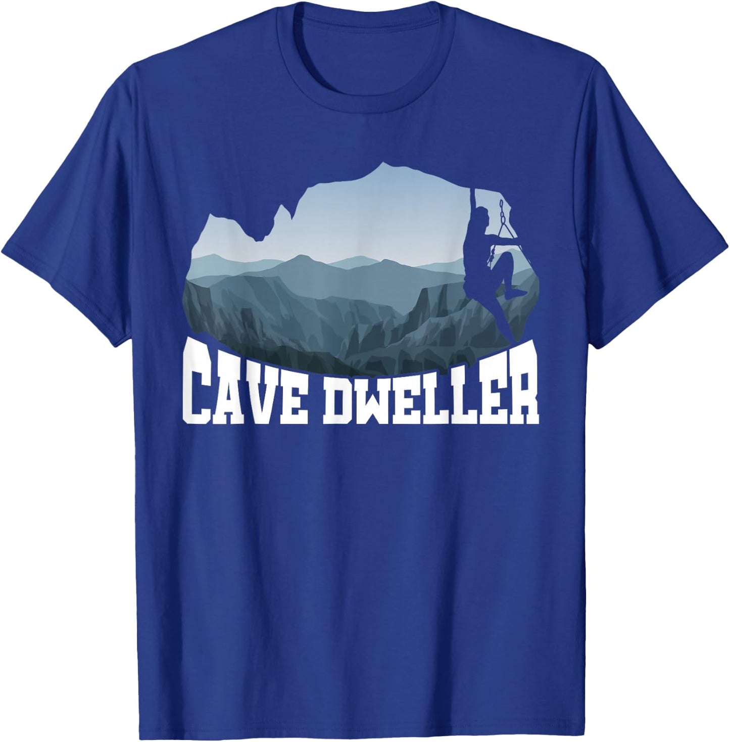 Cave Dweller Caving Caver Spelunking Speleology Potholing T-Shirt - T-Shirt | Royal
