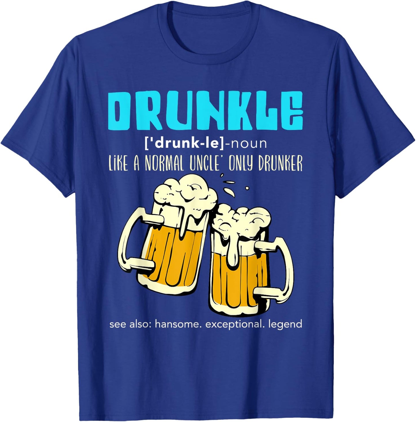 Beer drinker Uncle Drunkel T-Shirt - T-Shirt | Royal