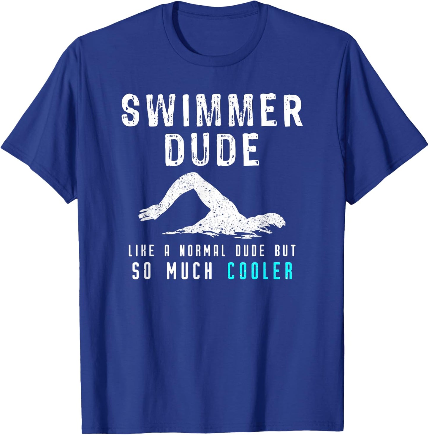 Funny Swimmer Dude Swimming T-Shirt - T-Shirt | Royal