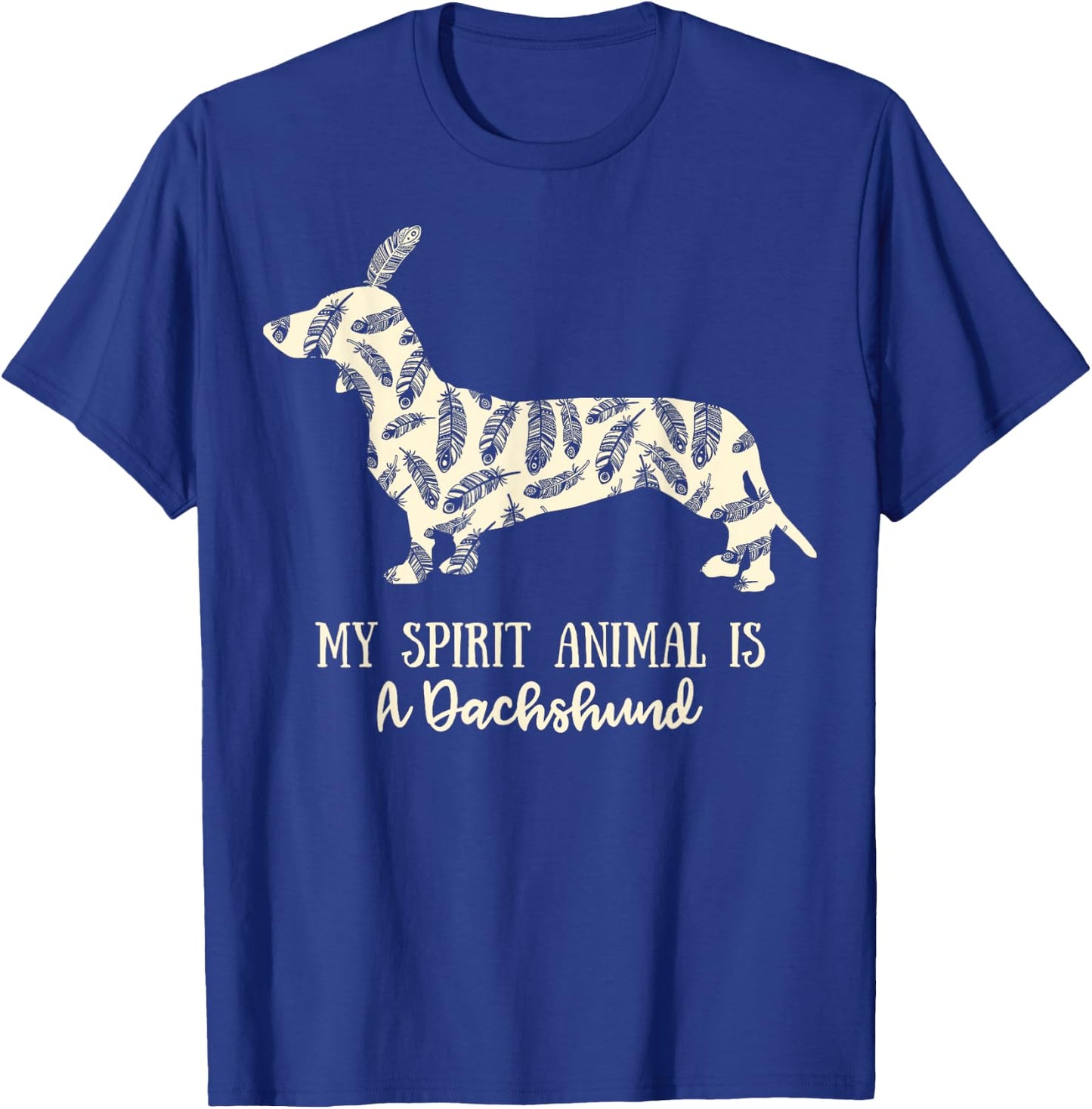 My Spirit Animal Is A Dachshund Shirt T-Shirt - T-Shirt | Royal