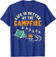 Life Better Campfire Camping Camper Boys Girl Kids Men Women T-Shirt - T-Shirt | Royal
