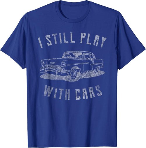 I Still Play With Cars Vintage Car Graphic Birthday Men